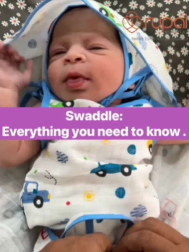 Swaddling Tips by Obstetrician and Gynecologist in Surat